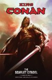 King Conan The Scarlet Citadel 2012 9781595828385 Front Cover