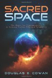 Sacred Space The Quest for Transcendence in Science Fiction Film and Television  9781602582385 Front Cover