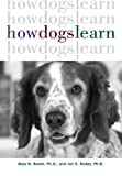 How Dogs Learn 1999 9781630260385 Front Cover