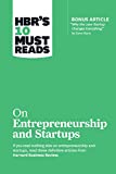 HBR's 10 Must Reads on Entrepreneurship and Startups (featuring Bonus Article Why the Lean Startup Changes Everything by Steve Blank)  9781633694385 Front Cover