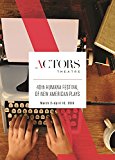 Humana Festival 2016: the Complete Plays  9781680690385 Front Cover