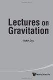 Lectures on Gravitation 2011 9789814329385 Front Cover