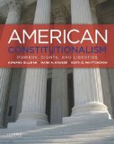 American Constitutionalism Powers, Rights, and Liberties