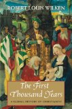 First Thousand Years A Global History of Christianity