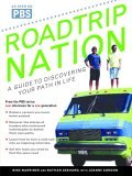 Roadtrip Nation A Guide to Discovering Your Path in Life cover art