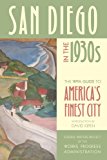 San Diego in the 1930s The Wpa Guide to America's Finest City  9780520275386 Front Cover