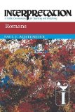 Romans Interpretation: A Bible Commentary for Teaching and Preaching  9780664234386 Front Cover