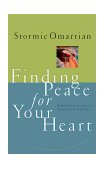 Finding Peace for Your Heart A Woman's Guide to Emotional Health 1999 9780785270386 Front Cover