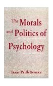 Morals and Politics of Psychology Psychological Discourse and the Status Quo cover art