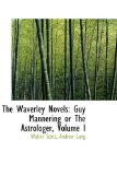 Guy Mannering the Astrologer 2009 9781103583386 Front Cover