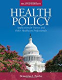 Health Policy Application for Nurses and Other Health Care Professionals 2nd 9781284130386 Front Cover