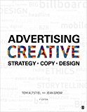 Advertising Creative Strategy, Copy, and Design 4th 9781506315386 Front Cover