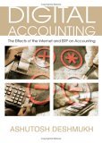 Digital Accounting The Effects of the Internet and ERP on Accounting 2006 9781591407386 Front Cover