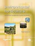 Environmental Horticulture Science and Management of Green Landscapes  9781780641386 Front Cover