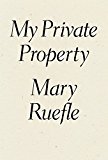 My Private Property  9781940696386 Front Cover