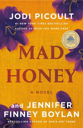 Mad Honey: a GMA Book Club Pick A Novel  9781984818386 Front Cover