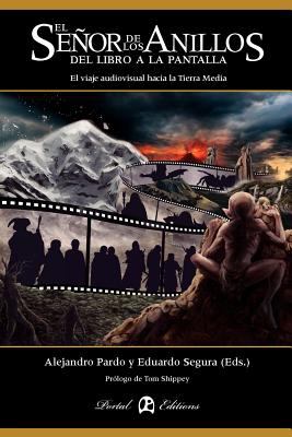 Seï¿½or de Los Anillos Del Libro a la Pantalla 2012 9788493924386 Front Cover