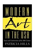 Modern Art in the USA Issues and Controversies of the 20th Century cover art