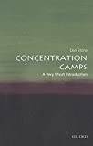 Concentration Camps A Very Short Introduction  9780198723387 Front Cover