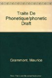 Traite de Phonetique 1965 9780320061387 Front Cover