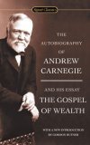 Autobiography of Andrew Carnegie and the Gospel of Wealth  cover art