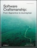 Apprenticeship Patterns Guidance for the Aspiring Software Craftsman 2009 9780596518387 Front Cover