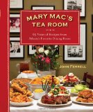 Mary Mac's Tea Room 70 Years of Recipes from Atlanta's Favorite Dining Room 2010 9780740793387 Front Cover