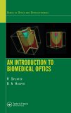Introduction to Biomedical Optics 2006 9780750309387 Front Cover