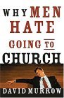 Why Men Hate Going to Church 2005 9780785260387 Front Cover