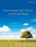 Experiencing God's Story of Life and Hope A Workbook for Spiritual Formation cover art