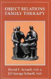 Object Relations Family Therapy 1987 9780876689387 Front Cover