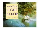 Fill Your Watercolors with Light and Color  cover art