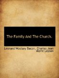 Family and the Church 2009 9781116500387 Front Cover