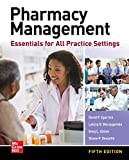 Pharmacy Management: Essentials for All Practice Settings, Fifth Edition 5th 9781260456387 Front Cover