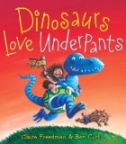 Dinosaurs Love Underpants 2009 9781416989387 Front Cover