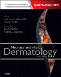 Neonatal and Infant Dermatology 3rd 9781455726387 Front Cover
