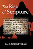 Rise of Scripture  9781601910387 Front Cover