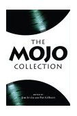 Mojo Collection The Ultimate Music Companion 3rd 9781841954387 Front Cover