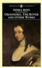 Oroonoko, the Rover, and Other Works 1993 9780140433388 Front Cover