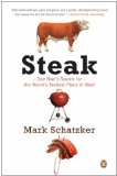 Steak One Man's Search for the World's Tastiest Piece of Beef 2011 9780143119388 Front Cover