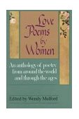 Love Poems by Women An Anthology of Poetry from Around the World and Through the Ages 1991 9780449905388 Front Cover