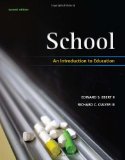School An Introduction to Education 2nd 9780495809388 Front Cover