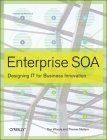 Enterprise SOA Designing IT for Business Innovation 2006 9780596102388 Front Cover
