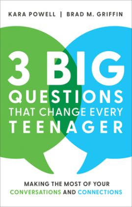 3 Big Questions That Change Every Teenager Making the Most of Your Conversations and Connections  9780801093388 Front Cover