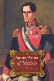 Santa Anna of Mexico 
