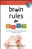 Brain Rules for Baby How to Raise a Smart and Happy Child from Zero to Five cover art