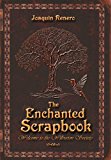 Enchanted Scrapbook Welcome to the Wilburton Society 2011 9781450261388 Front Cover