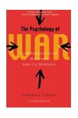 Psychology of War Comprehending Its Mystique and Its Madness cover art