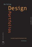 Building Design Portfolios Innovative Concepts for Presenting Your Work 2008 9781592534388 Front Cover