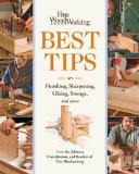 Fine Woodworking Best Tips on Finishing, Sharpening, Gluing, Storage, and More 2011 9781600853388 Front Cover